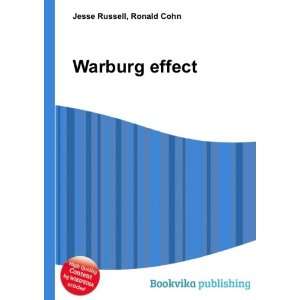  Warburg effect: Ronald Cohn Jesse Russell: Books