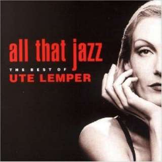  All That Jazz The Best Of Ute Lemper Ute Lemper
