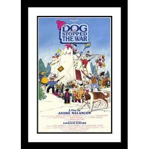  The Dog Who Stopped the War 32x45 Framed and Double Matted 