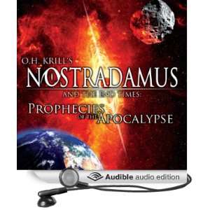  Nostradamus and the End Times Prophecies of the 