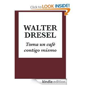   mismo (Spanish Edition) Walter Dresel  Kindle Store