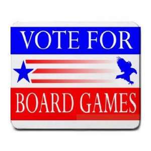  VOTE FOR BOARD GAMES Mousepad