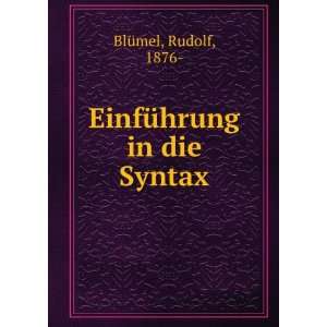  EinfÃ¼hrung in die Syntax: Rudolf, 1876  BlÃ¼mel 