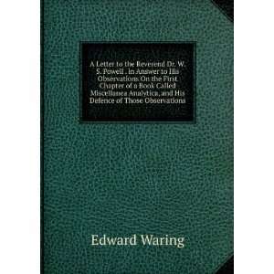   Analytica, and His Defence of Those Observations Edward Waring Books