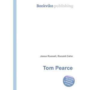  Tom Pearce: Ronald Cohn Jesse Russell: Books