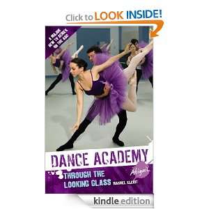 Dance Academy Abigail Through the Looking Glass Rachel Elliot 