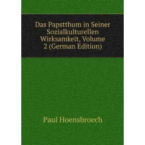   Wirksamkeit, Volume 2 (German Edition) Paul Hoensbroech Books
