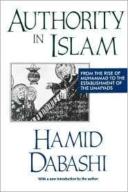 Authority In Islam, (1560005866), Hamid Dabashi, Textbooks   Barnes 