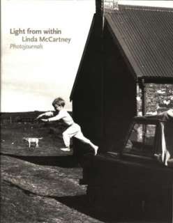   Light from Within Photojournals by Linda McCartney 