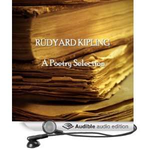 Kipling A Poetry Selection (Audible Audio Edition) Rudyard Kipling 