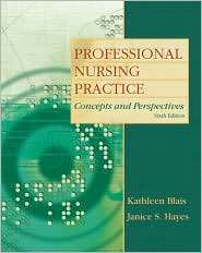 Professional Nursing Practice Concepts and Perspectives, (0135080908 