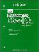 Holt Decisions for Health, Rinehart & Winston Holt