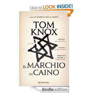 Il marchio di Caino (La Gaja scienza) (Italian Edition) Tom Knox, S 