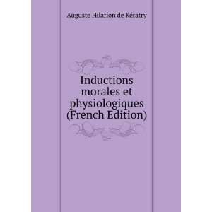  Inductions morales et physiologiques (French Edition 