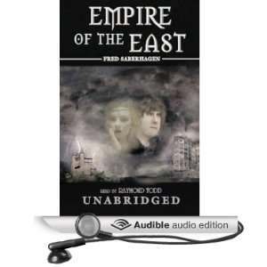   the East (Audible Audio Edition) Fred Saberhagen, Raymond Todd Books