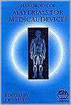   Medical Devices, (087170790X), J.R. Davis, Textbooks   