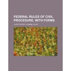  Federal rules of civil procedure, with forms 