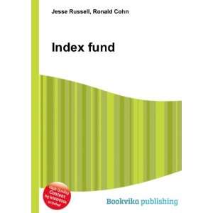  Index fund Ronald Cohn Jesse Russell Books