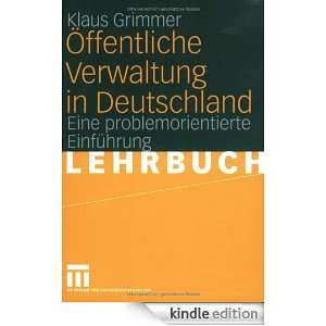 Öffentliche Verwaltung in Deutschland (German Edition) Klaus Grimmer 