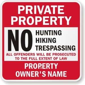  Private Property No Hunting Hiking Trespassing All 