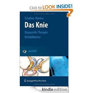 Das Knie Diagnostik   Therapie   Rehabilitation (German Edition 
