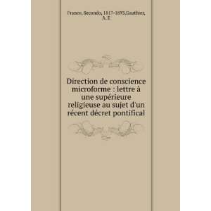   dÃ©cret pontifical Secondo, 1817 1893,Gauthier, A. E Franco Books