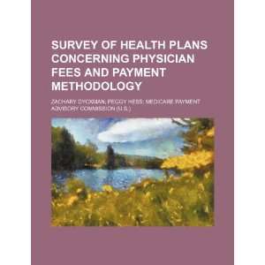  Survey of health plans concerning physician fees and 