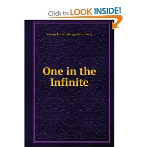   in the Infinite George Francis Savage Armstrong  Books