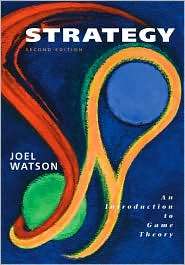  to Game Theory, (0393929345), Joel Watson, Textbooks   