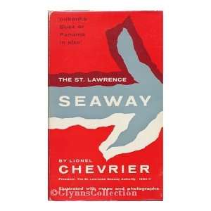  The St. Lawrence Seaway Lionel Chevrier Books
