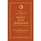 The True History of Master Fard Muhammad by Elijah M