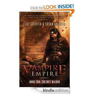 Rift Walker, The (Vampire Empire, Book 2) Clay Griffith, Susan 