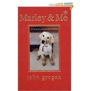   Edition Life And Love With The Worlds Worst Dog John Grogan Books