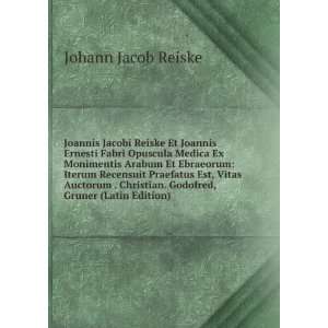   , Gruner (Latin Edition) Johann Jacob Reiske  Books