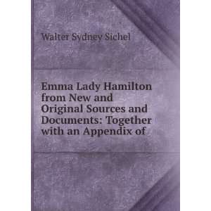  Emma Lady Hamilton from New and Original Sources and 