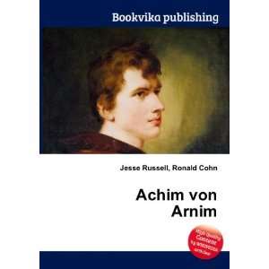  Achim von Arnim Ronald Cohn Jesse Russell Books