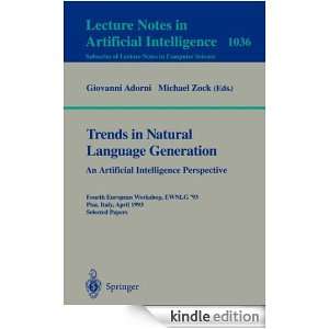 Trends in Natural Language Generation   An Artificial Intelligence 