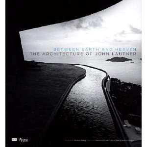   The Architecture of John Lautner [BETWEEN EARTH & HEAVEN  OS] Books