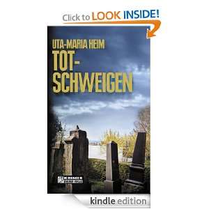 Totschweigen (German Edition) Uta Maria Heim  Kindle 