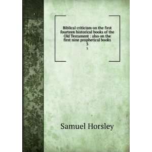   the first nine prophetical books. 3 Samuel, 1733 1806 Horsley Books