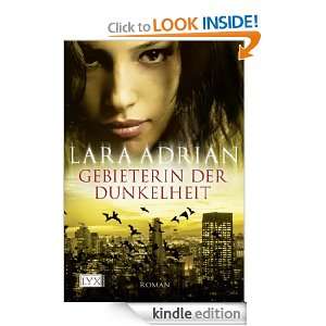 Gebieterin der Dunkelheit (German Edition) Lara Adrian, Katrin 