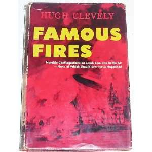  Famous Fires: Hugh Clevely: Books