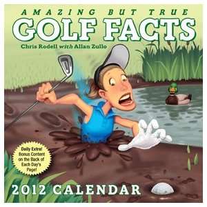 2012 AMAZING BUT TRUE GOLF FACTS   DAY TO DAY CALENDAR 