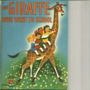  The Giraffe Who Went to School Irma Wilde Books