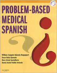 Problem Based Medical Spanish with CD ROM, (141603658X), William 