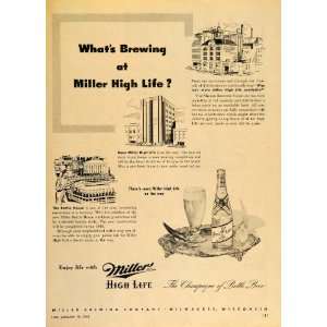  1948 Ad Miller High Life Beer Brewery Bottle House 