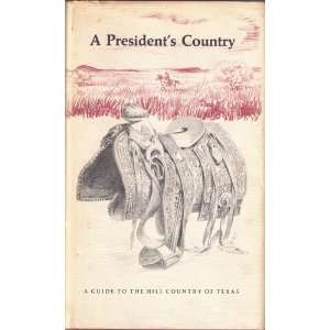   COUNTRY: A Guide to the Hill Country of Texas: Jack Maguire: Books