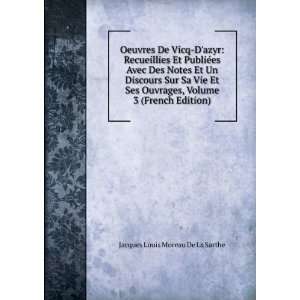   , Volume 3 (French Edition) Jacques Louis Moreau De La Sarthe Books