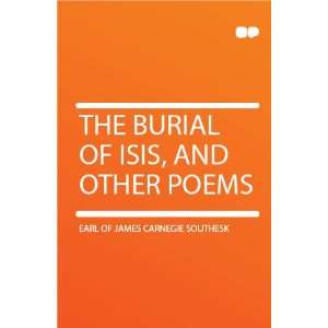   of Isis, and Other Poems earl of James Carnegie Southesk Books