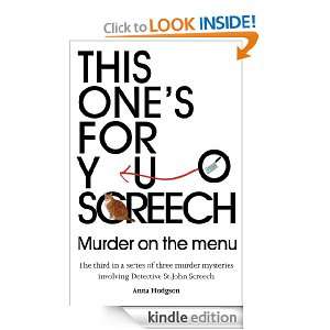 This Ones For You Screech Murder on the Menu Anna Hodgson, Keith 